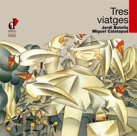TRES VIATGES | 9788495333759 | BOTELLA, JORDI ; CALATAYUD, MIGUEL