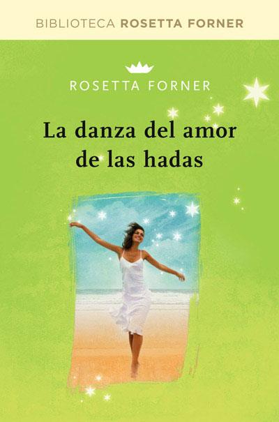 DANZA DE AMOR DE LAS HADAS, LA | 9788490064030 | FORNER, ROSETTA