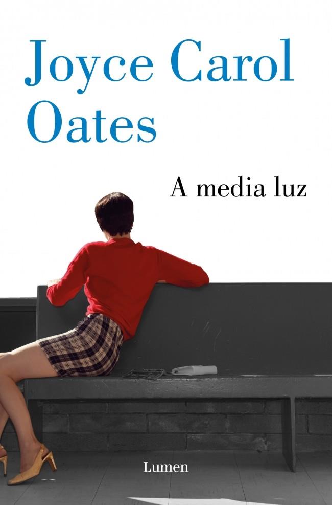 A MEDIA LUZ | 9788426433688 | OATES, JOYCE CAROL | Llibreria Online de Tremp