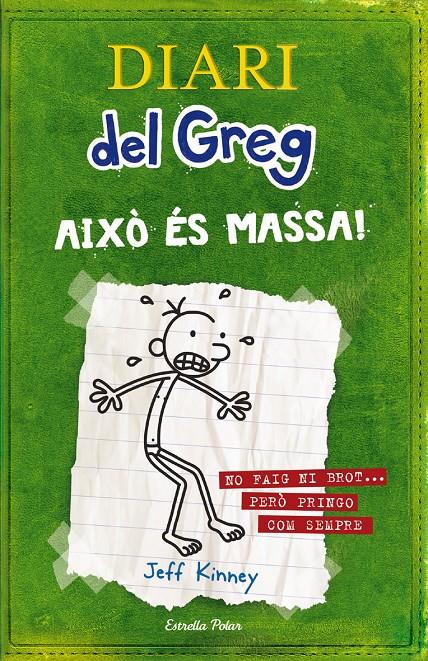 DIARI DEL GREG. AIXO ES MASSA! | 9788499320540 | KINNEY, JEFF