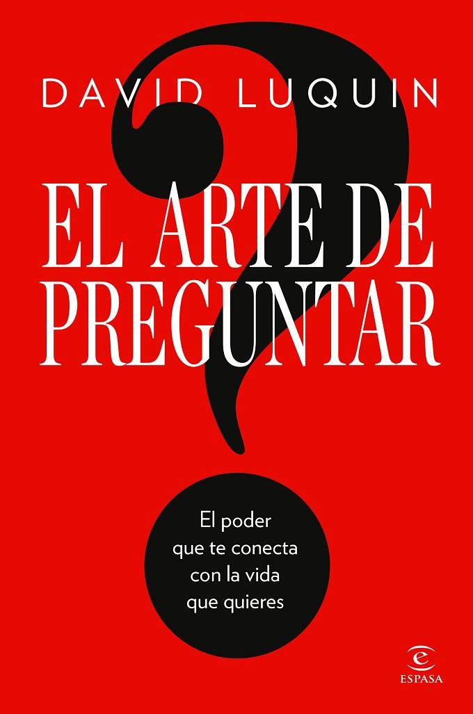 EL ARTE DE PREGUNTAR | 9788467083552 | LUQUIN, DAVID | Llibreria Online de Tremp