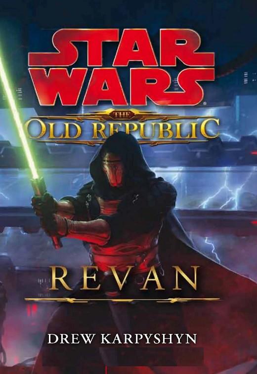 STAR WARS THE OLD REPUBLIC REVAN | 9788491739074 | KARPYSHYN, DREW | Llibreria Online de Tremp