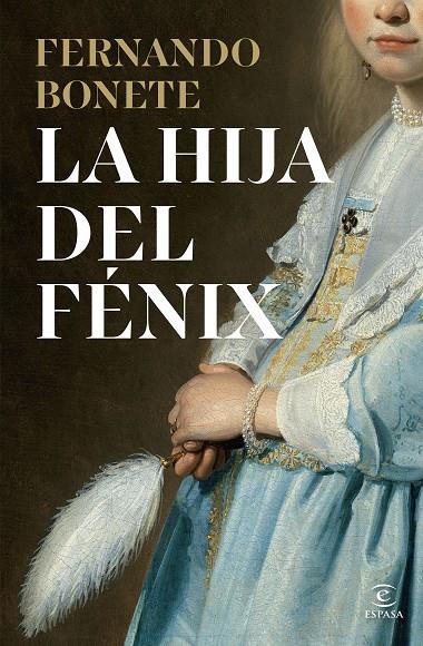 LA HIJA DEL FÉNIX | 9788467080780 | BONETE VIZCAÍNO, FERNANDO | Llibreria Online de Tremp