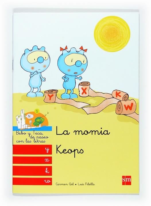 MOMIA KEOPS, LA | 9788467547887 | GIL, CARMEN; FILELLA, LUIS