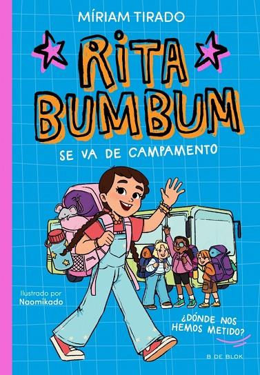 RITA BUMBUM 3 - RITA BUMBUM SE VA DE CAMPAMENTO | 9791387695972 | TIRADO, MÍRIAM