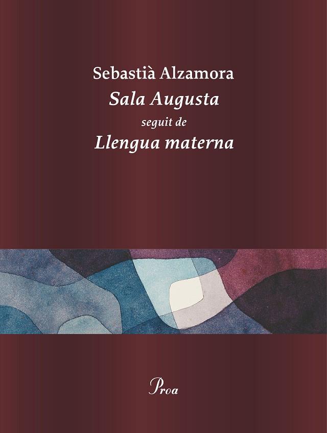 SALA AUGUSTA | 9788410488281 | ALZAMORA, SEBASTIÀ | Llibreria Online de Tremp