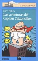 AVENTURAS DEL CAPITAN CALZONCILLOS, LAS | 9788434870475 | PILKEY, DAV | Llibreria Online de Tremp