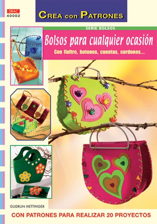 BOLSOS PARA CUALQUIER OCASION, CON FIELTRO, BOTONES, CUENTAS | 9788496550902 | HETTINGER, GUDRUN