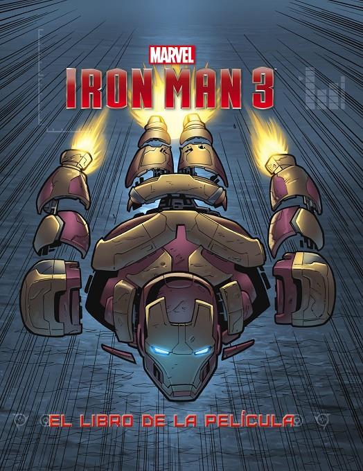 IRON MAN 3. EL LIBRO DE LA PELÍCULA | 9788415343493 | MARVEL | Llibreria Online de Tremp