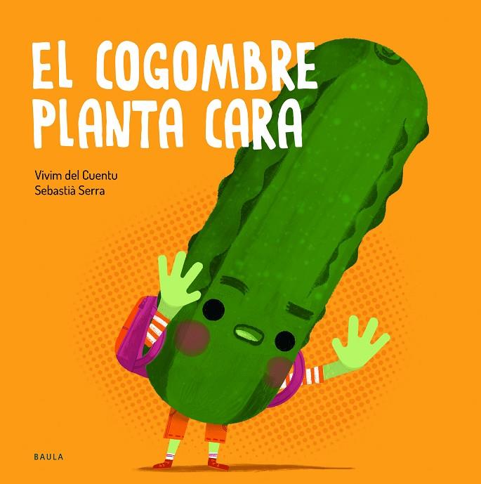 EL COGOMBRE PLANTA CARA | 9788447955794 | VIVIM DEL CUENTU | Llibreria Online de Tremp