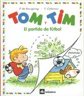 TOM Y TIM EL PARTIDO DE FUTBOL | 9788424652098 | BOURGOING, P. | Llibreria Online de Tremp