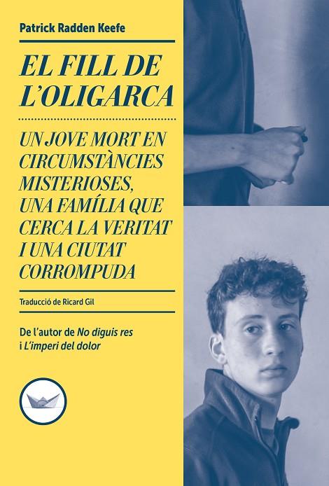 EL FILL DE L'OLIGARCA | 9791387726607 | RADDEN KEEFE, PATRICK | Llibreria Online de Tremp