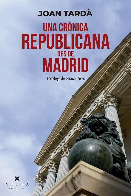 UNA CRÒNICA REPUBLICANA DES DE MADRID | 9791387961176 | TARDÀ I COMA, JOAN | Llibreria Online de Tremp