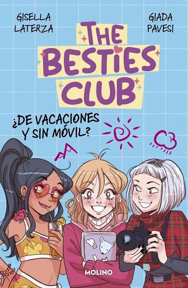 THE BESTIES CLUB - ¿DE VACACIONES Y SIN MÓVIL? | 9788427255432 | LATERZA, GISELLA/PAVESI, GIADA