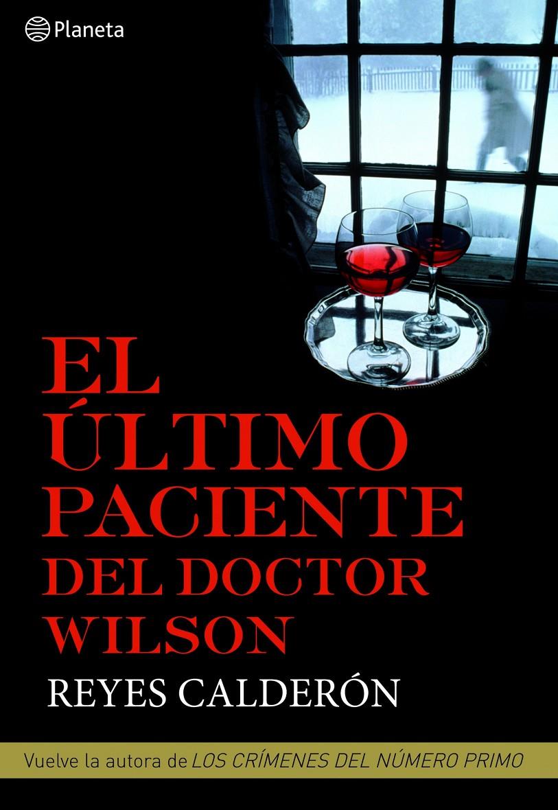 ULTIMO PACIENTE DEL DOCTOR WILSON, EL | 9788408094821 | CALDERON, REYES | Llibreria Online de Tremp