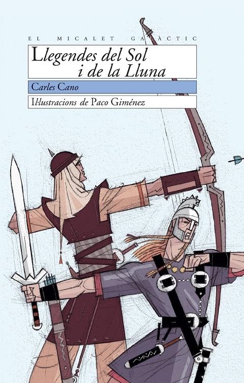 LLEGENDES DEL SOL I DE LA LUNA | 9788476607237 | CANO, CARLES | Llibreria Online de Tremp