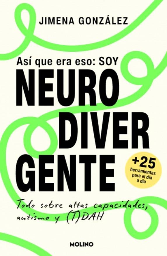 ASÍ QUE ERA ESO: SOY NEURODIVERGENTE | 9788427254602 | GONZÁLEZ, JIMENA | Llibreria Online de Tremp