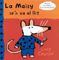 MAISY S'EN VA AL LLIT, LA | 9788488061508 | COUSINS, LUCY | Llibreria Online de Tremp