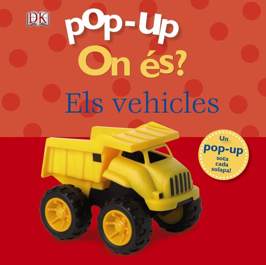 POP-UP ON ÉS? ELS VEHICLES | 9788499064345 | SIRETT, DAWN | Llibreria Online de Tremp