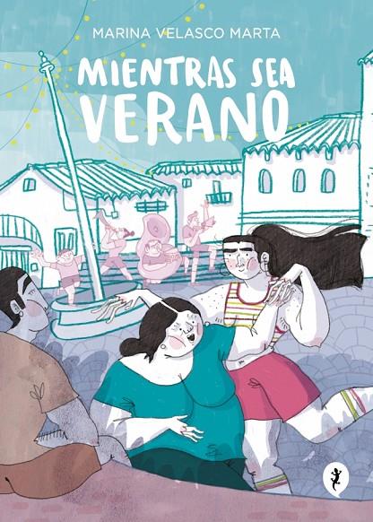 MIENTRAS SEA VERANO | 9788419981042 | VELASCO, MARINA | Llibreria Online de Tremp
