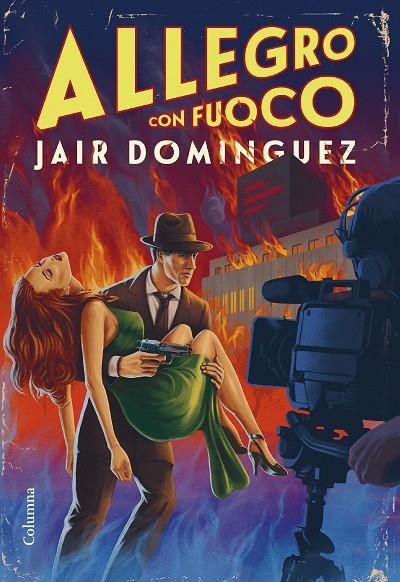 ALLEGRO CON FUOCO | 9788466430272 | DOMINGUEZ TORREGROSSA, JAIR | Llibreria Online de Tremp