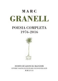 POESIA COMPLETA 1976-2016 | 9788478227211 | GRANELL RODRÍGUEZ (1953-), MARC