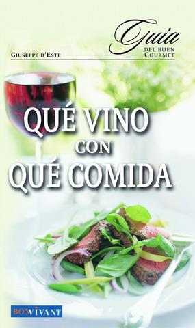 VINOS DE ESPAÑA QUE VINO CON QUE COMIDA | 9788496054110 | D´ESTE, GIUSEPPE