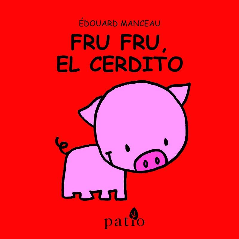 FRU FRU EL CERDITO | 9788417002169 | EDOUARD MANCEAU