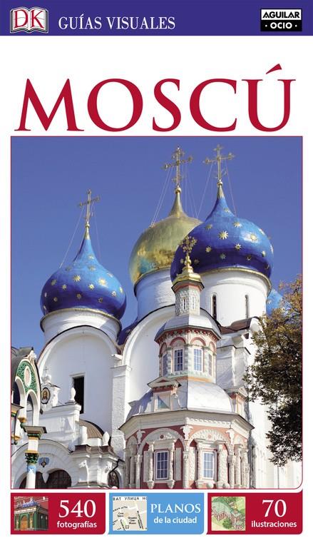 MOSCÚ (GUÍAS VISUALES 2016) | 9788403510128 | VARIOS AUTORES | Llibreria Online de Tremp