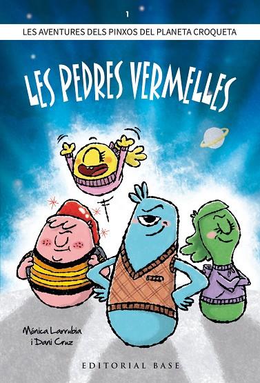 ELS PINXOS DEL PLANETA CROQUETA. 1. LES PEDRES VERMELLES | 9788417759643 | MANZANARES, MÓNICA | Llibreria Online de Tremp