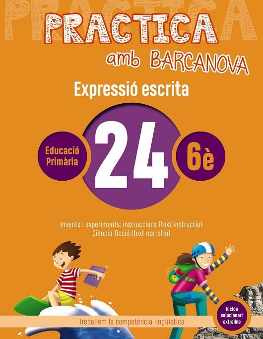 PRACTICA AMB BARCANOVA 24. EXPRESSIÓ ESCRITA | 9788448948436 | CAMPS, MONTSERRAT/ALMAGRO, MARIBEL/GONZÁLEZ, ESTER/PASCUAL, CARME