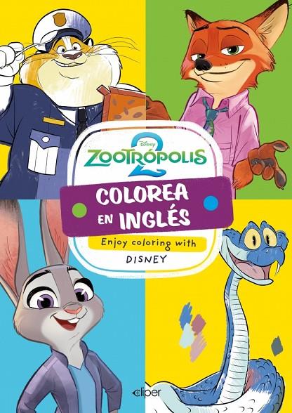 COLOREA EN INGLÉS CON ZOOTRÓPOLIS 2 (ENJOY COLORING WITH DISNEY) | 9788419487582 | DISNEY | Llibreria Online de Tremp