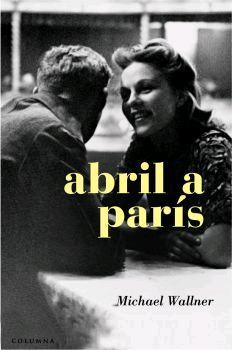 ABRIL A PARIS | 9788466407427 | DRESEL, WALTER | Llibreria Online de Tremp