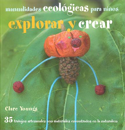 EXPLORAR Y CREAR | 9788426138873 | YOUNG, CLARE