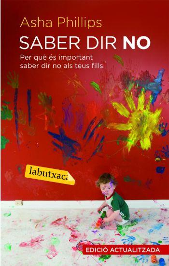 SABER DIR NO | 9788492549382 | PHILLIPS, ASHA | Llibreria Online de Tremp