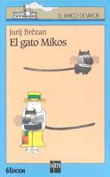 GATO MIKOS, EL | 9788434851245 | BREZAN, JURIJ | Llibreria Online de Tremp