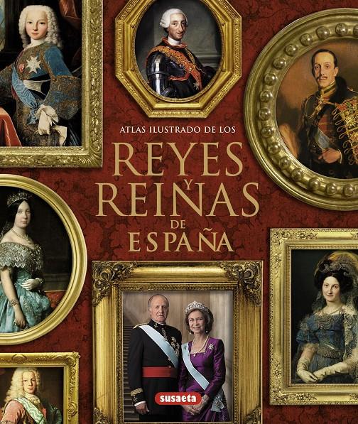 REYES Y REINAS DE ESPAÑA | 9788467715316