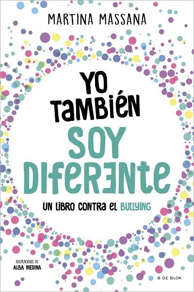 YO TAMBIÉN SOY DIFERENTE | 9788419378637 | MASSANA, MARTINA | Llibreria Online de Tremp