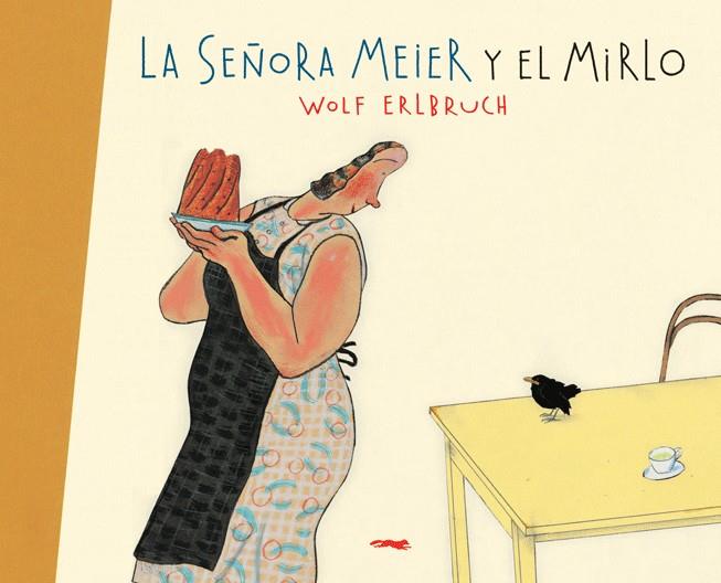 LA SEÑORA MEIER Y EL MIRLO | 9788496509788 | ERLBRUCH, WOLF | Llibreria Online de Tremp