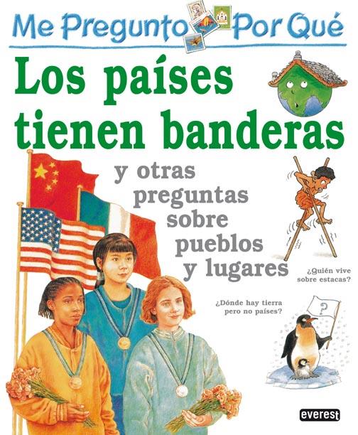 PREGUNTO POR QUE LOS PAISES TIENEN BANDERAS, ME | 9788424119690 | PHILIP STEELE