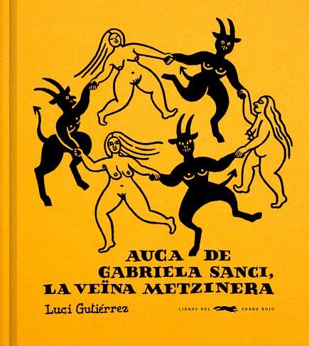 AUCA DE GABRIELA SANCI, LA VEÏNA METZINERA | 9791399129960 | GUTIÉRREZ, LUCI | Llibreria Online de Tremp