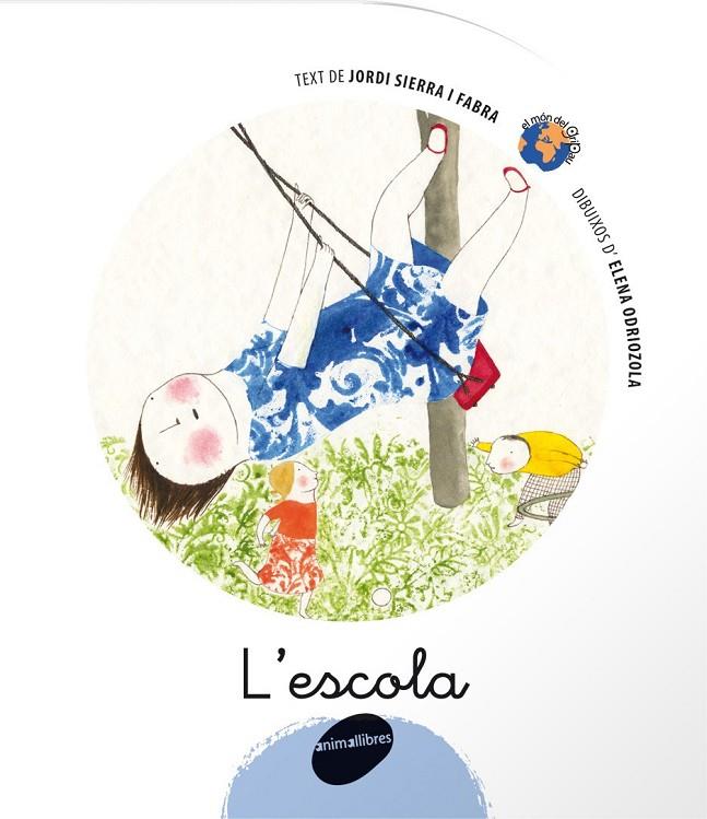 ESCOLA, L' | 9788496726277 | SIERRA I FABRA, JORDI (1947- ) | Llibreria Online de Tremp