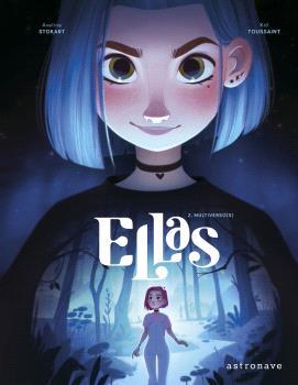 ELLAS 2: MULTIVERSO(S) | 9788467951349 | TOUSSAINT, KID/STOKART, AVELINE | Llibreria Online de Tremp