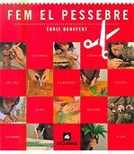 FEM EL PESSEBRE | 9788424634209 | BENAVENT, ENRIC | Llibreria Online de Tremp