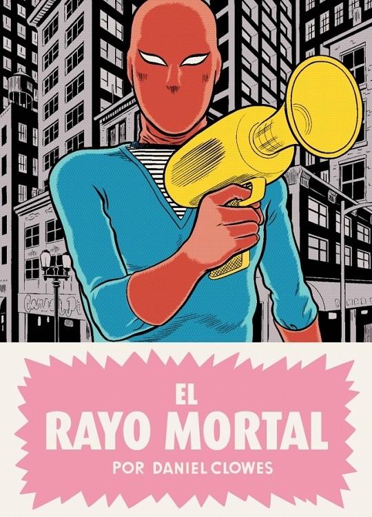EL RAYO MORTAL | 9788439726388 | CLOWES, DANIEL | Llibreria Online de Tremp