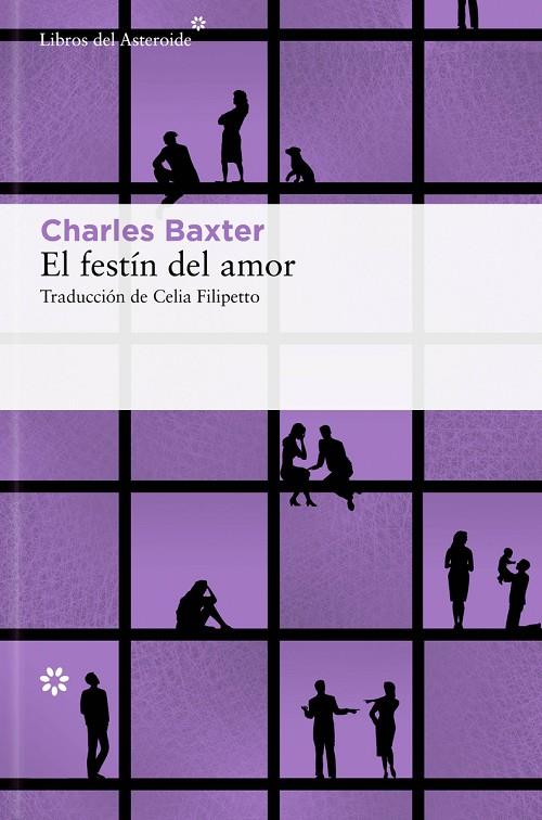 EL FESTÍN DEL AMOR | 9788417977986 | BAXTER, CHARLES | Llibreria Online de Tremp