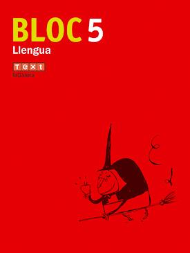 BLOC LLENGUA 5 | 9788441213630 | EQUIP PEDAGÒGIC I EDITORIAL DE TEXT-LA GALERA