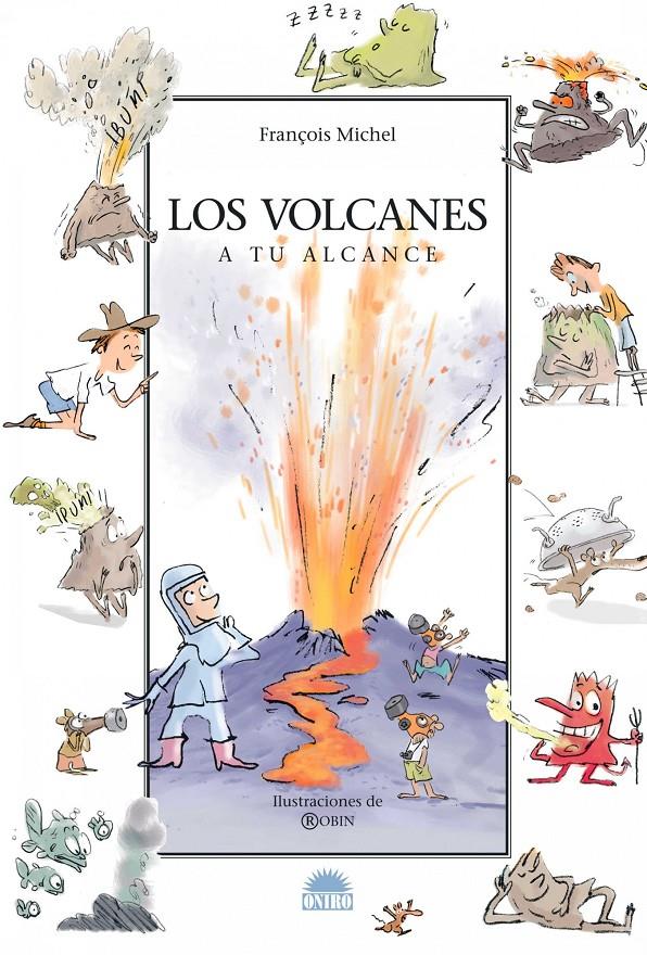 VOLCANES A TU ALCANCE, LOS | 9788497542326 | MICHEL, FRANÇOIS