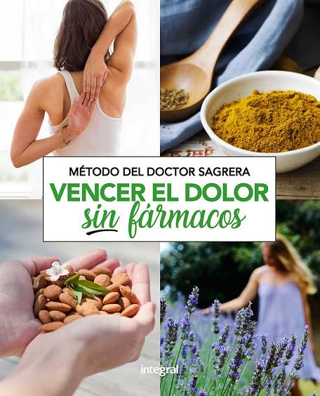 MÉTODO DEL DR. SAGRERA. VENCER EL DOLOR SIN FÁRMACOS | 9788491181132 | SAGRERA JORDI