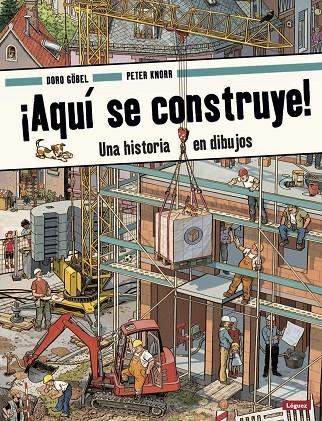 ¡AQUÍ SE CONSTRUYE! | 9788412052176 | GÖBEL, DORO/KNORR, PETER | Llibreria Online de Tremp